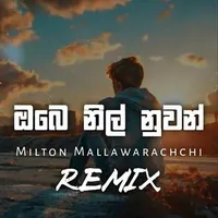 Obe Nil Nuwan (Remix)