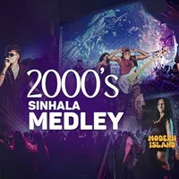 2000s Sinhala Medley