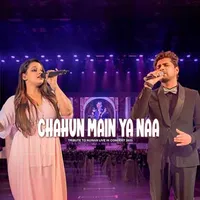 Chahun Main Ya Naa (Tribute to Nuwan)