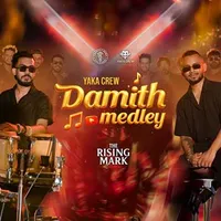 Damith Medley (Yaka Crew Live)