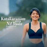 Katakaranam x Nil Dasin Mashup