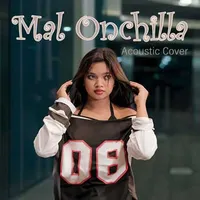 Mal Onchilla (Acoustic Version)