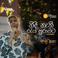 Nidi Nathi Raya Purawata (Live Performance)