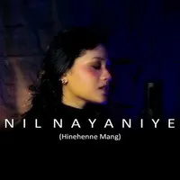 Nil Nayaniye (Hinehenne Mang) Cover
