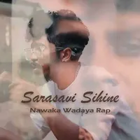 Sarasavi Sihine (Nawaka Wadaya Rap)