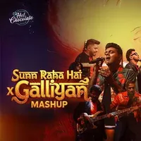 Sunn Raha Hai x Galliyan (Live Mashup)