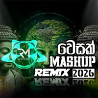 Vesak Special Mashup Remix 2026