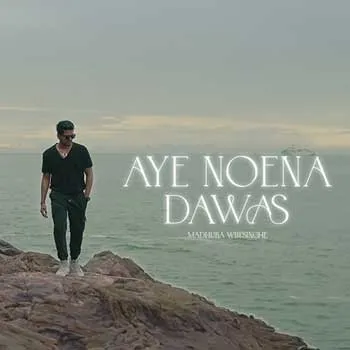 Aye Noena Dawas