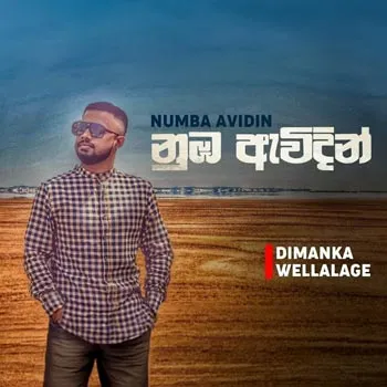 Numba Awidin by Dimanka Wellalage – Sinhala song cover