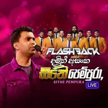 Sithe Pem Pura (Flashback Live) by Damith Asanka – Sinhala song cover