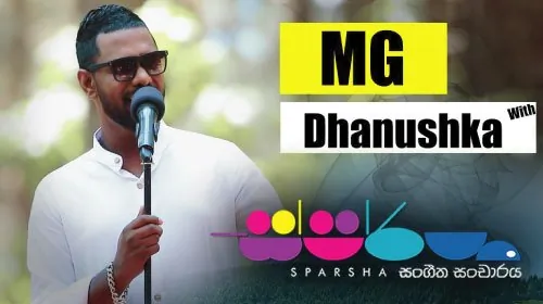 Sparsha with MG Dhanushka